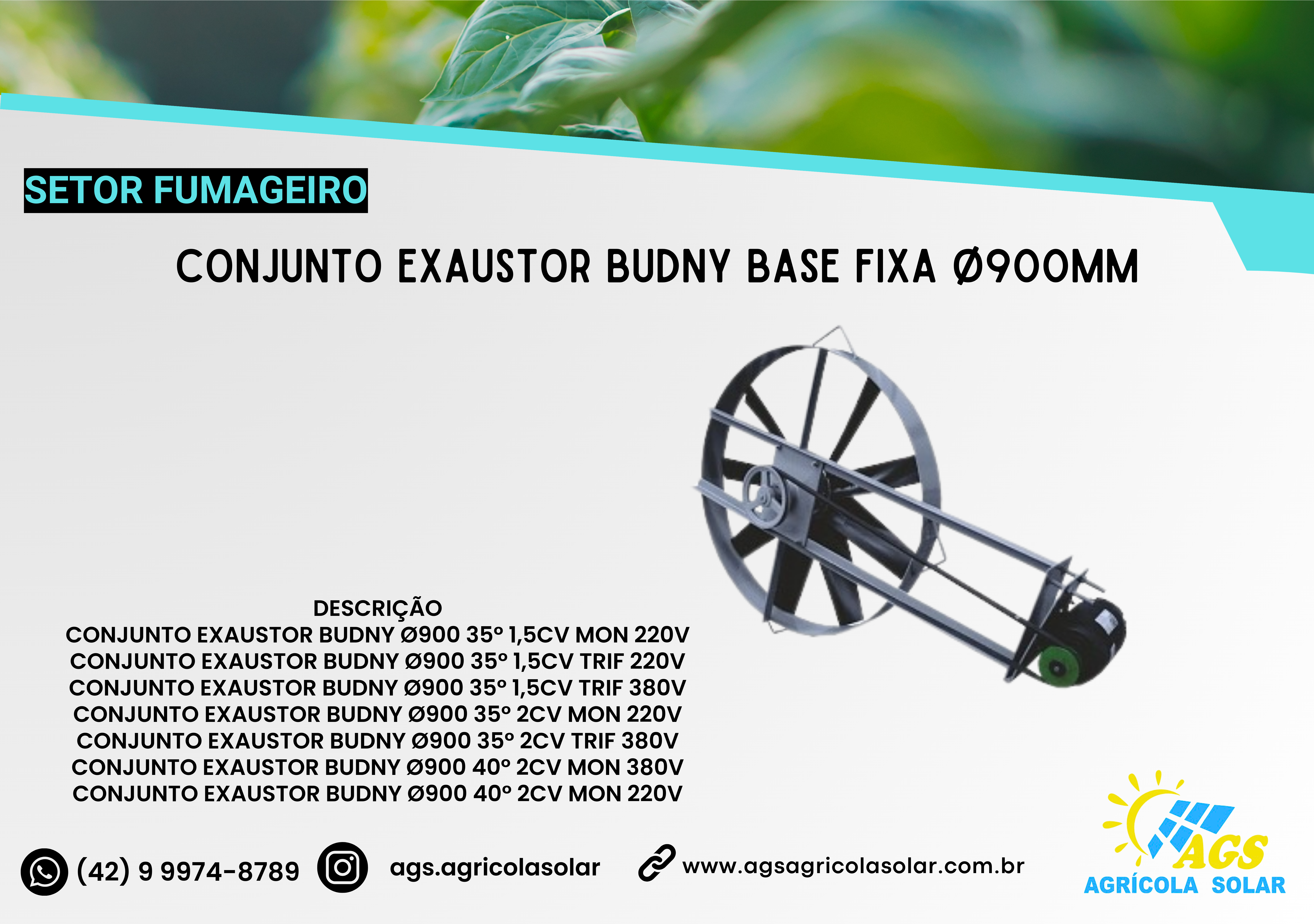 CONJUNTO EXAUSTOR BUDNY BASE FIXA Ø900MM