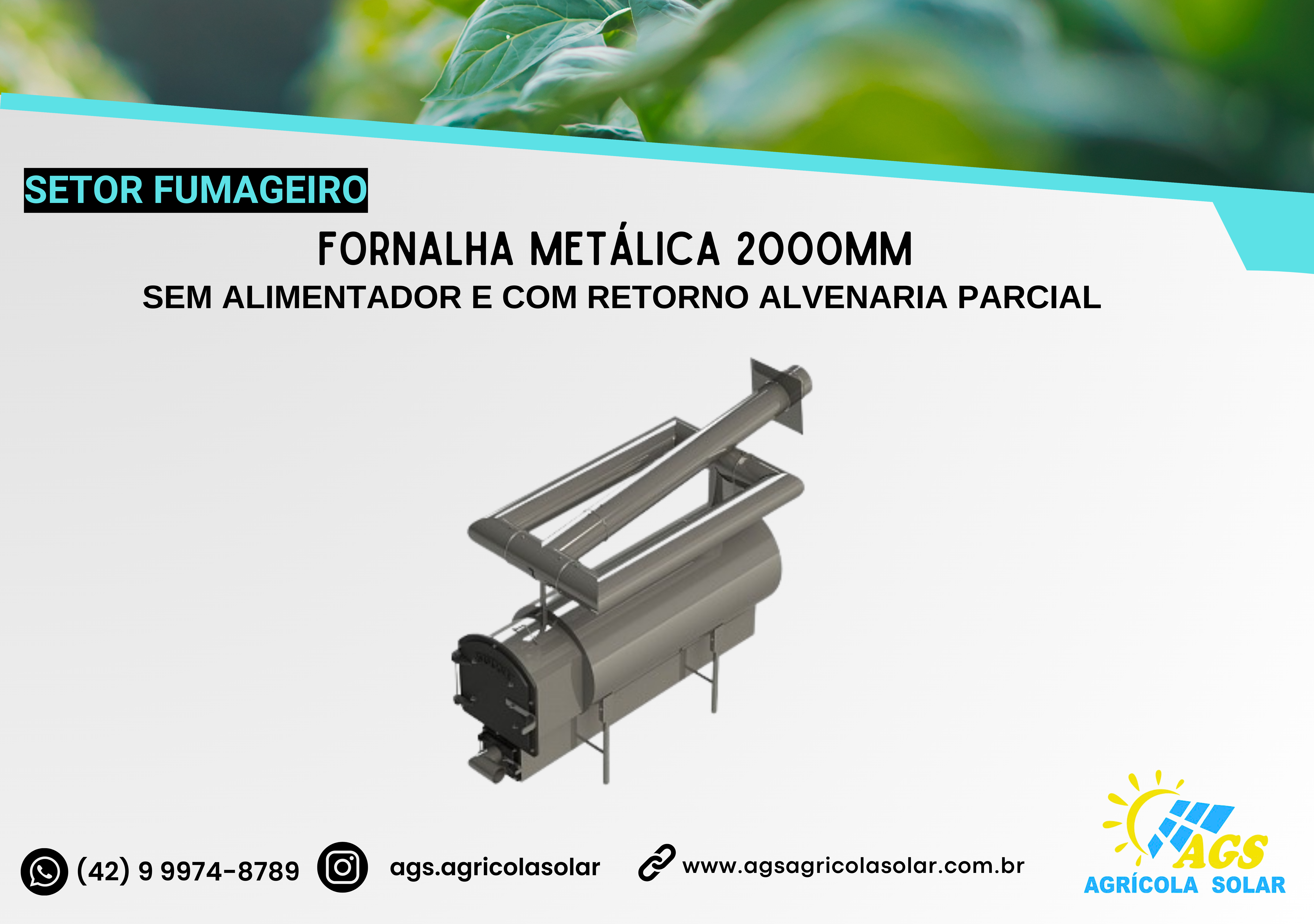 FORNALHA METÁLICA 2000MM - SEM ALIMENTADOR E COM RETORNO ALVENARIA PARCIAL