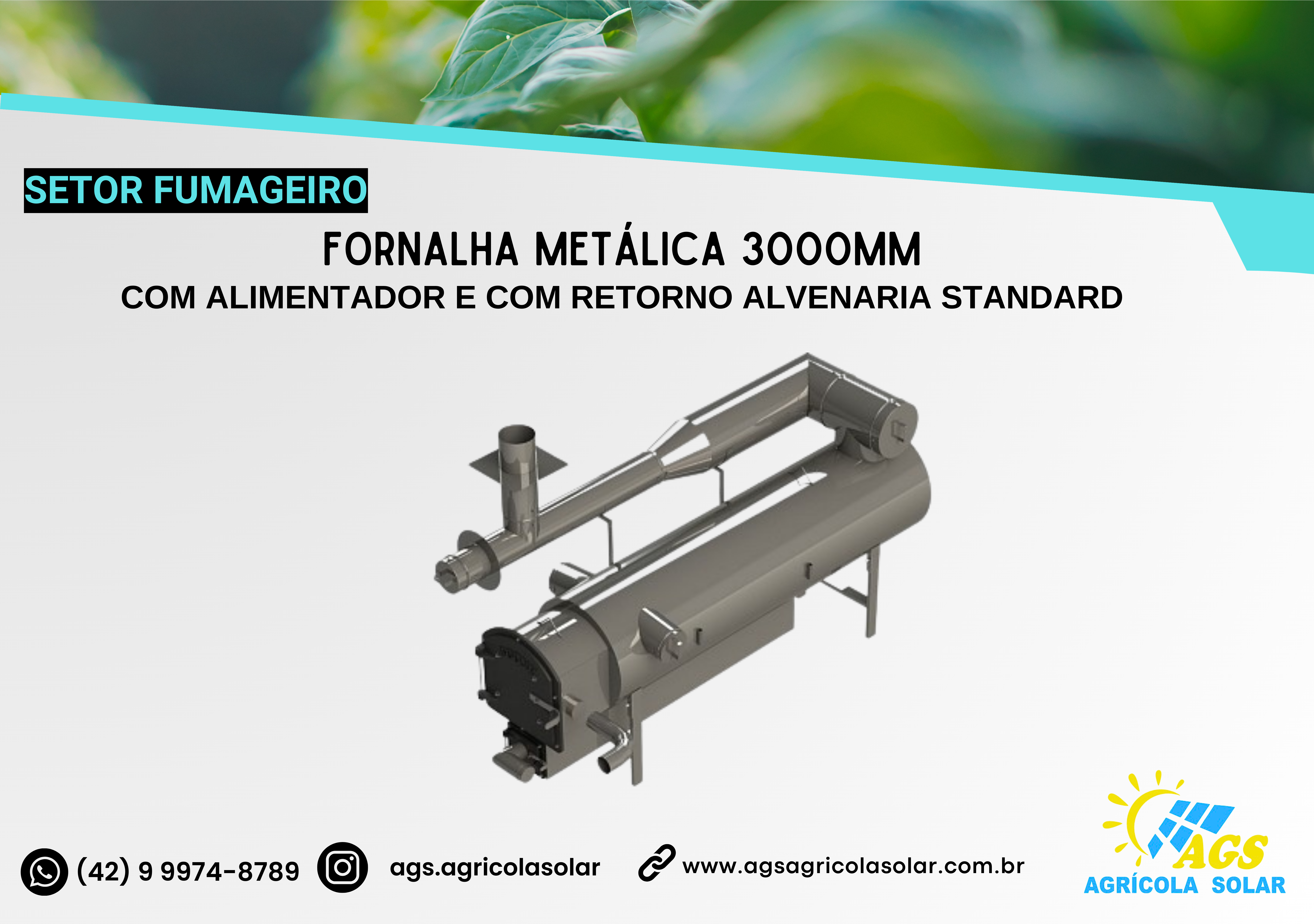 FORNALHA METÁLICA 3000MM - COM ALIMENTADOR E COM RETORNO ALVENARIA STANDARD