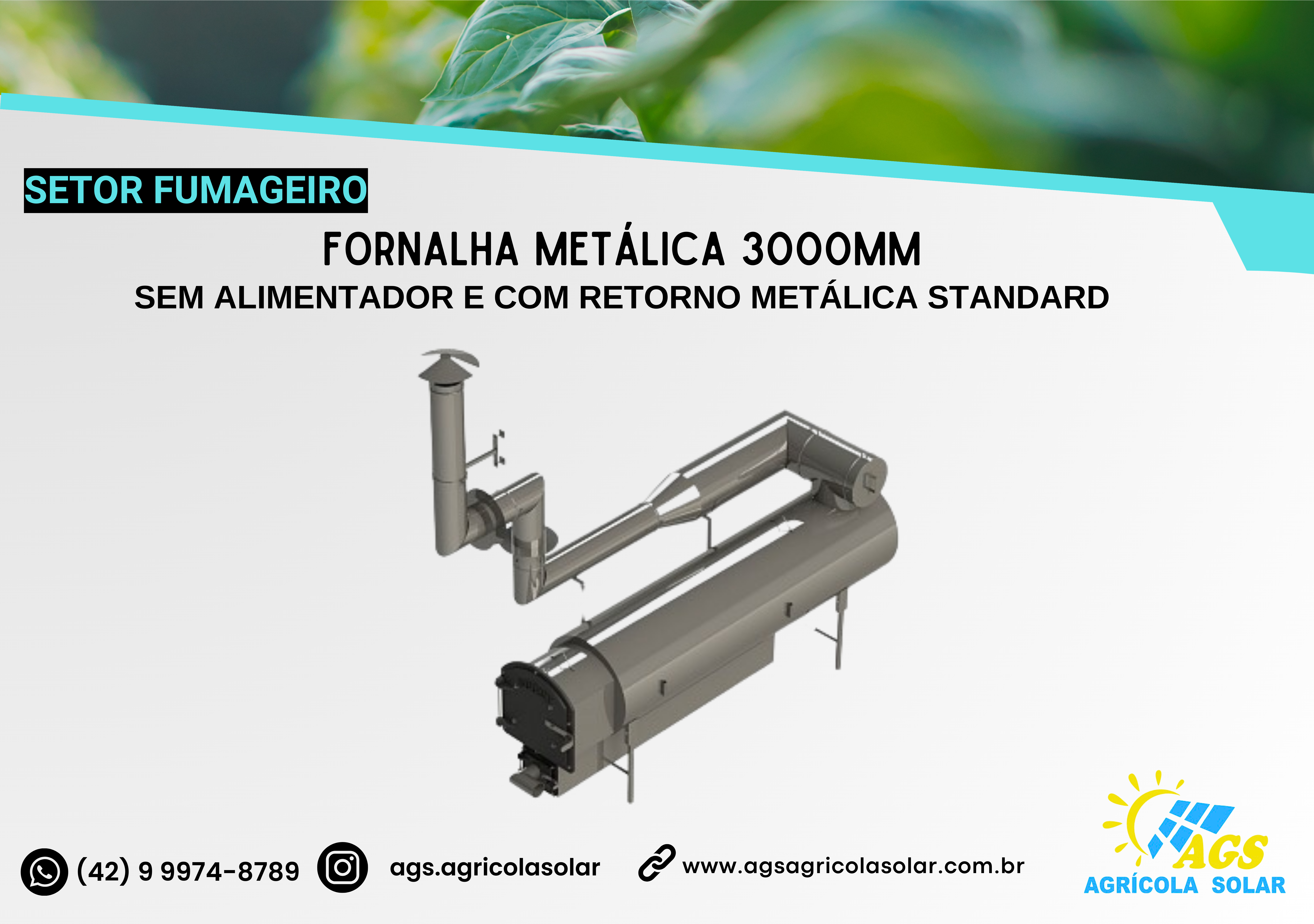 FORNALHA METÁLICA 3000MM - SEM ALIMENTADOR E COM RETORNO METÁLICA STANDARD