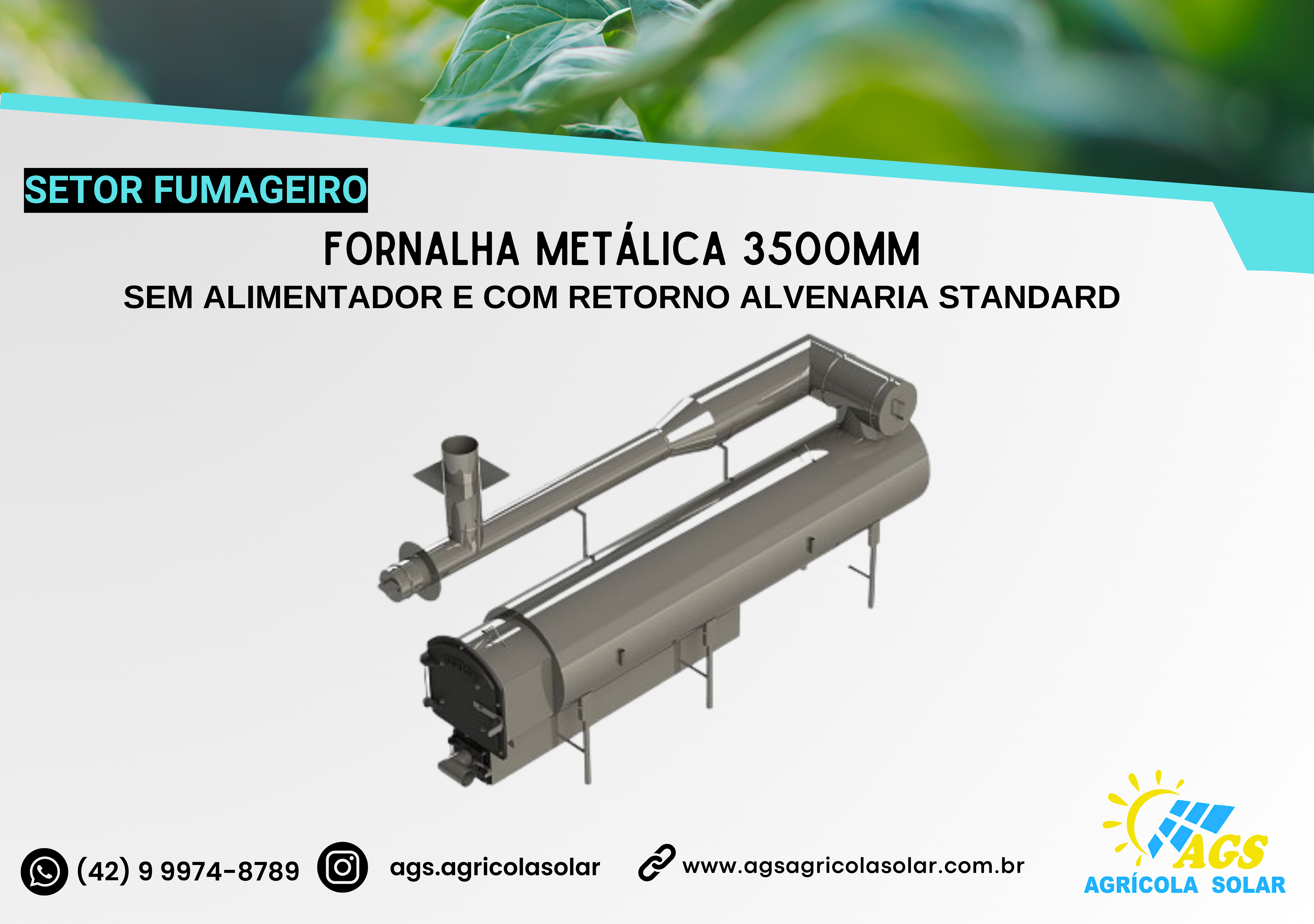 FORNALHA METÁLICA 3500MM - SEM ALIMENTADOR E COM RETORNO ALVENARIA STANDARD