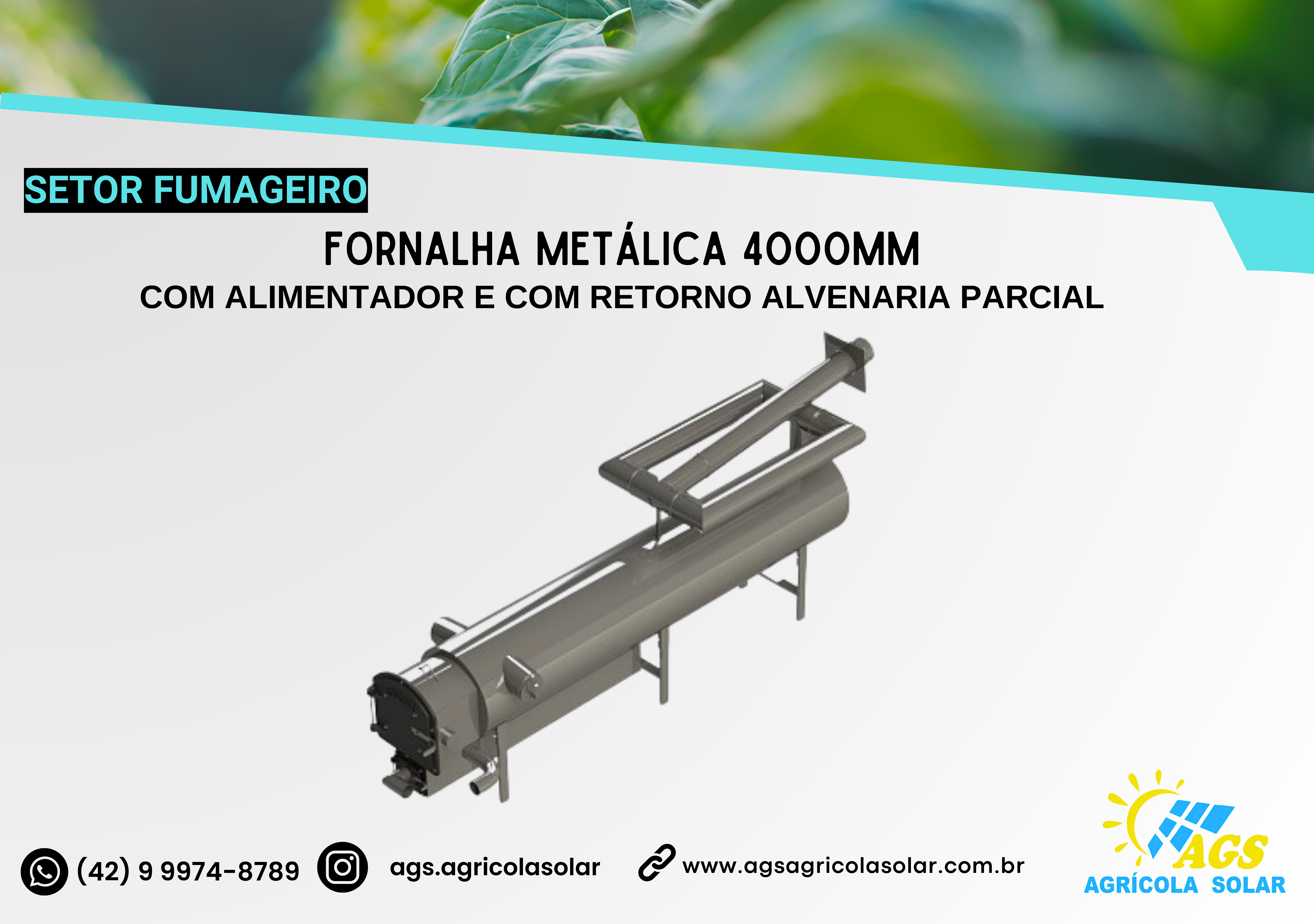 FORNALHA METÁLICA 4000MM - COM ALIMENTADOR E COM RETORNO ALVENARIA PARCIAL