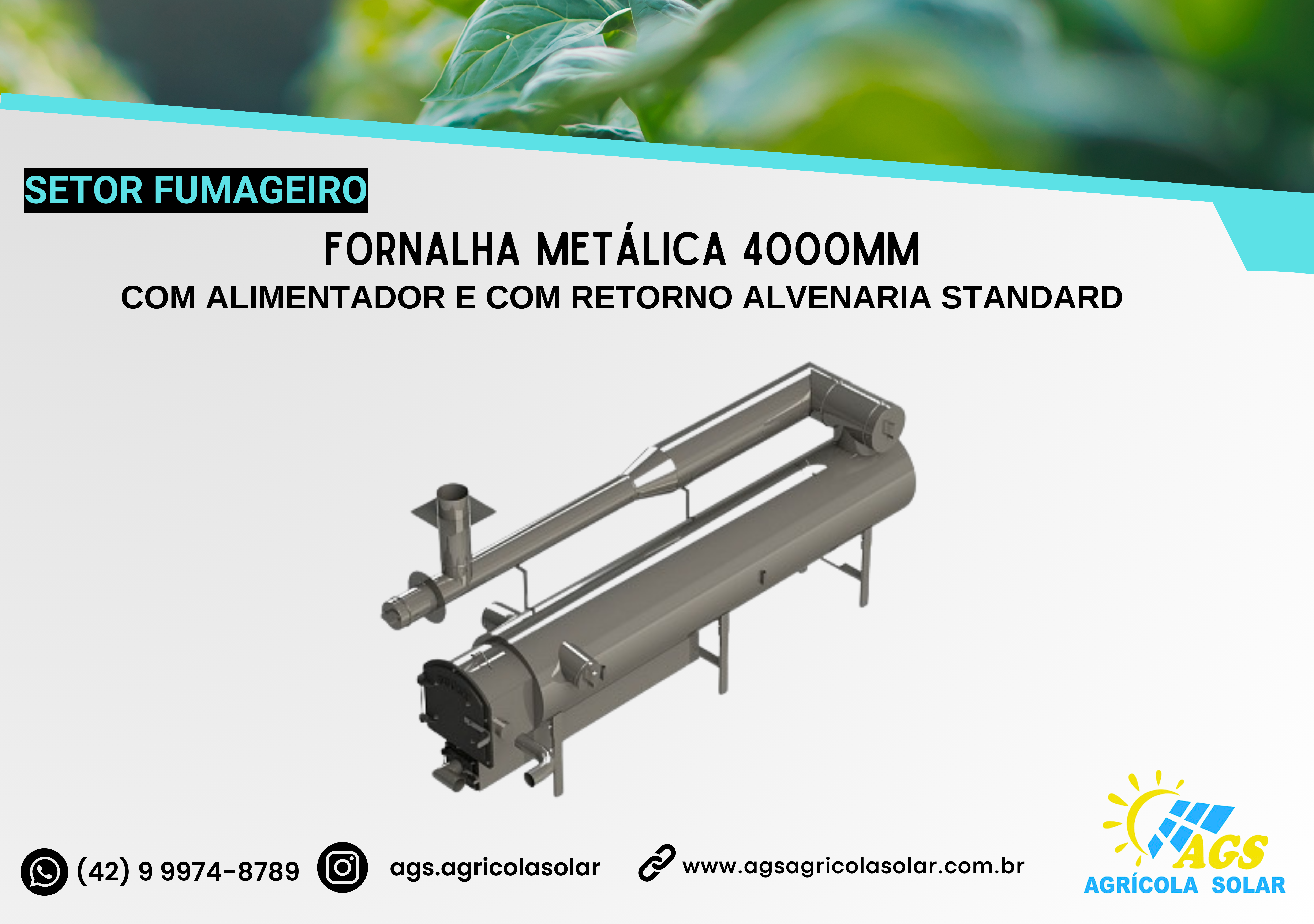 FORNALHA METÁLICA 4000MM - COM ALIMENTADOR E COM RETORNO ALVENARIA STANDARD