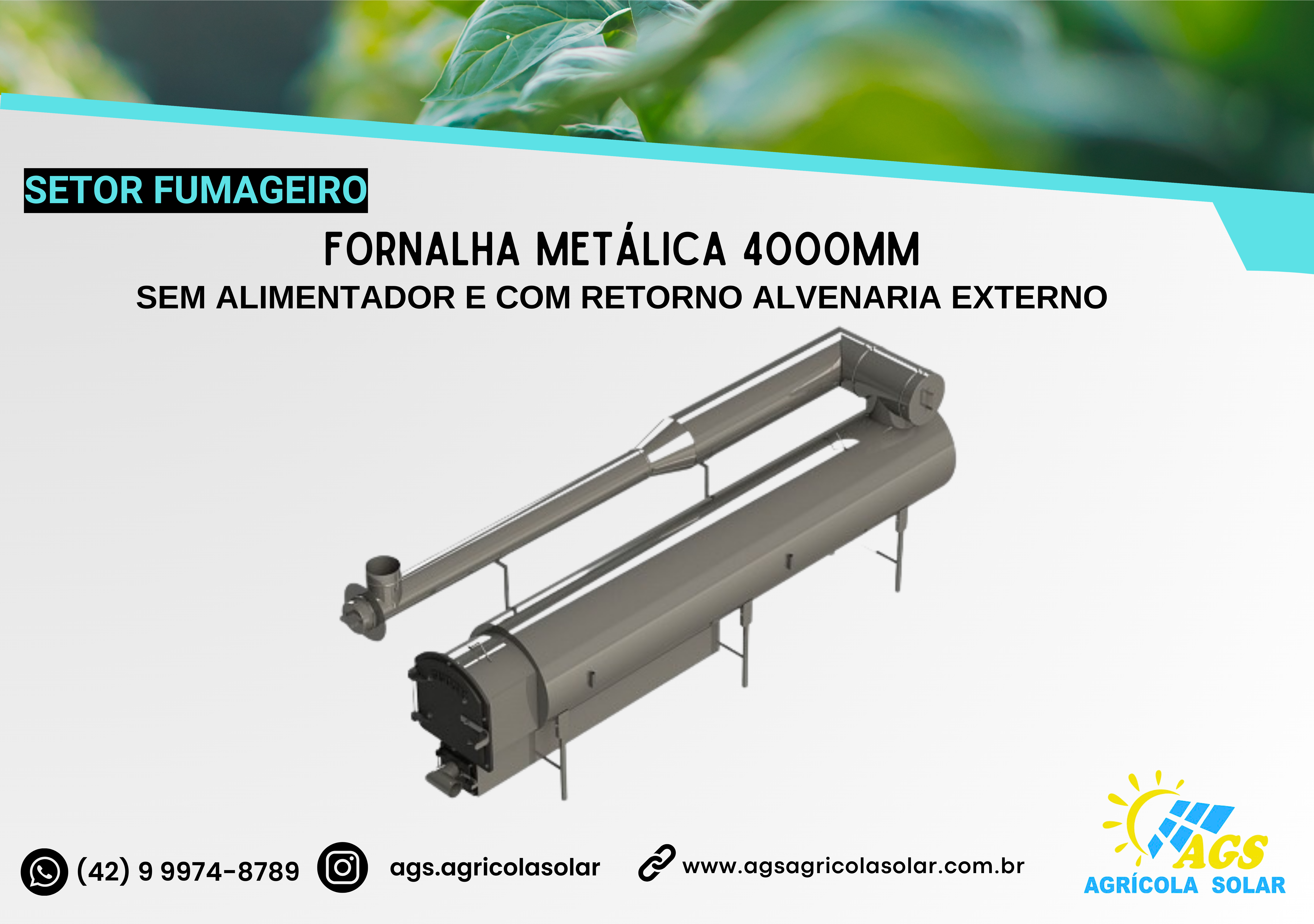 FORNALHA METÁLICA 4000MM - SEM ALIMENTADOR E COM RETORNO ALVENARIA EXTERNO