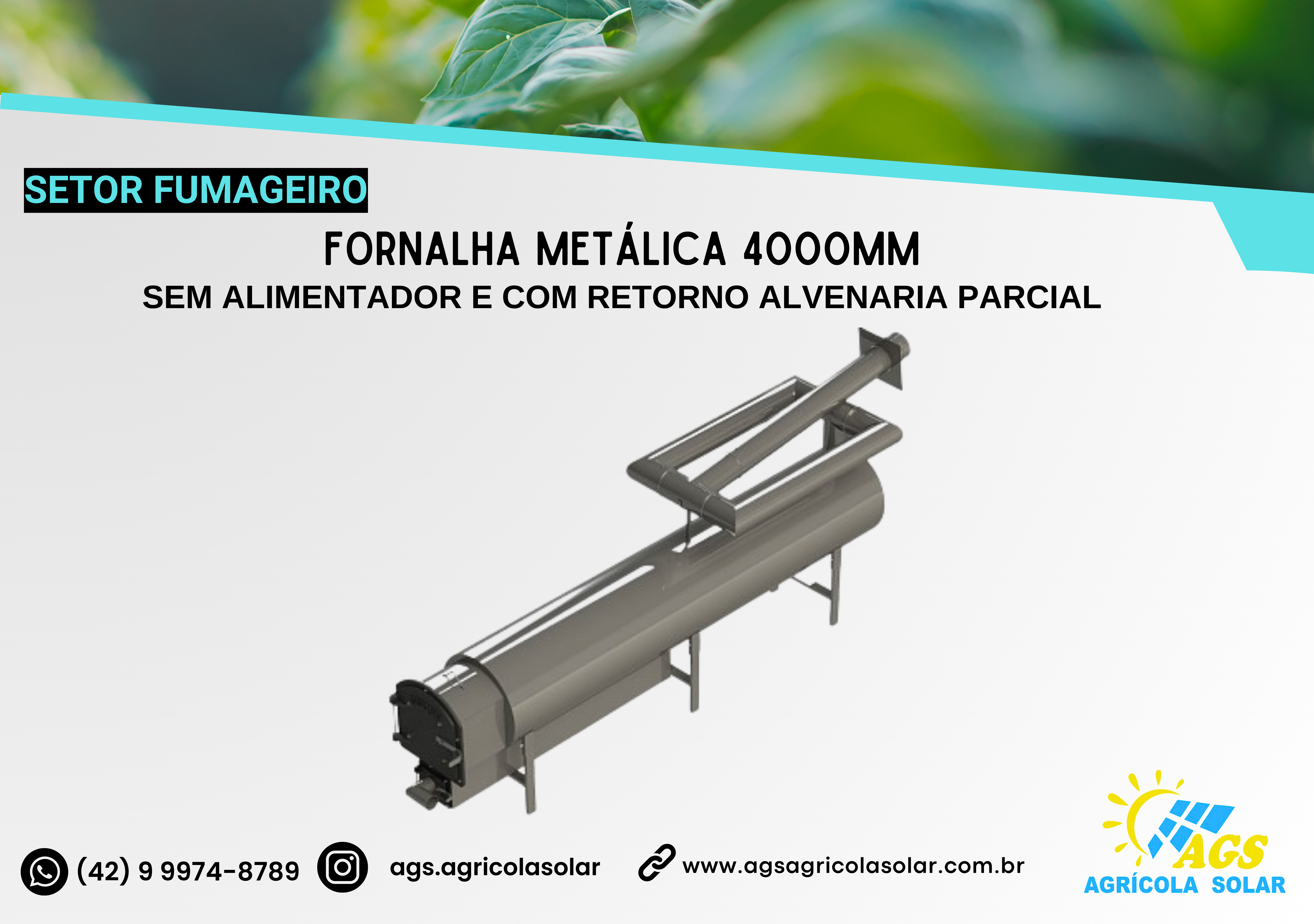 FORNALHA METÁLICA 4000MM - SEM ALIMENTADOR E COM RETORNO ALVENARIA PARCIAL