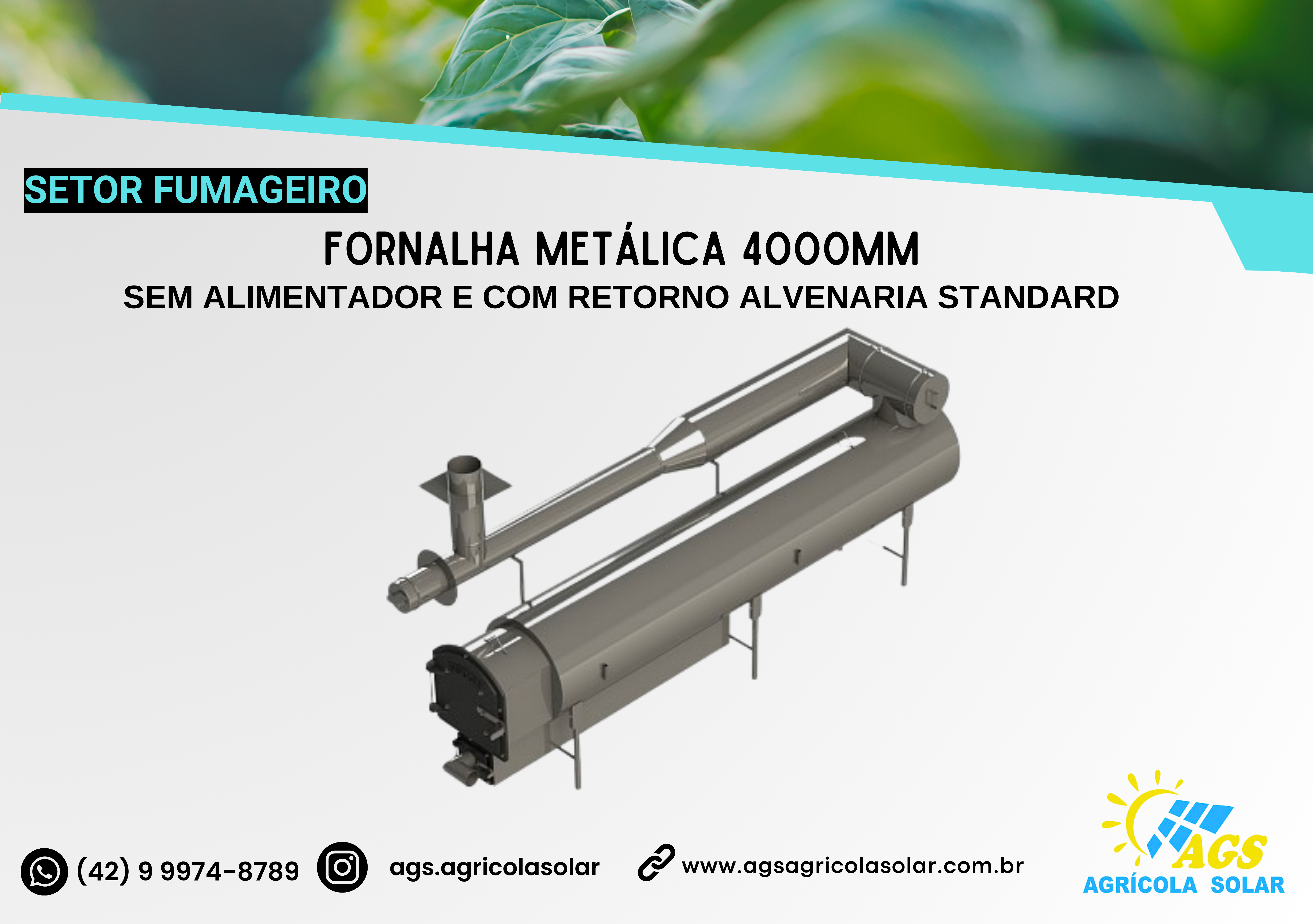 FORNALHA METÁLICA 4000MM - SEM ALIMENTADOR E COM RETORNO ALVENARIA STANDARD