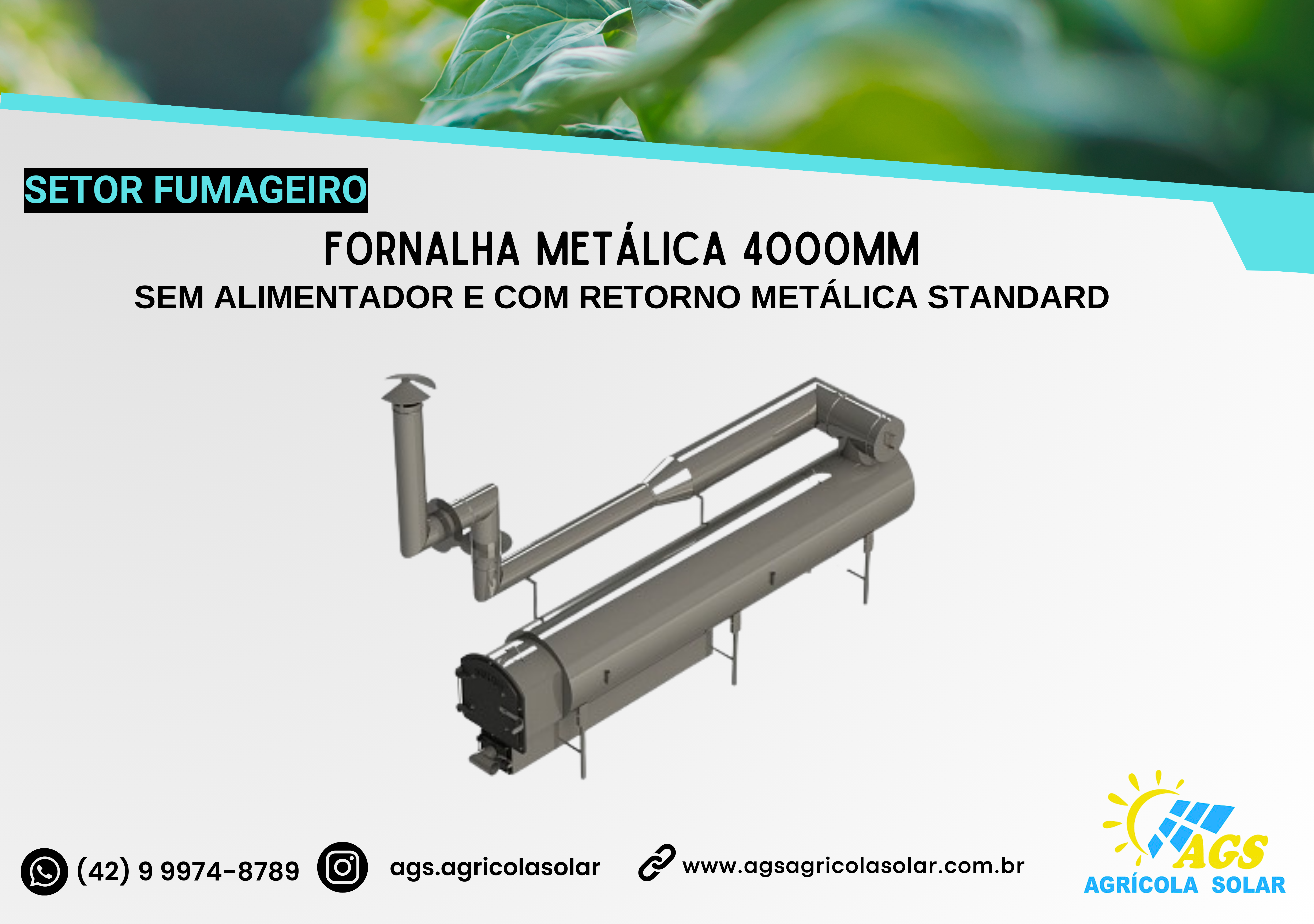 FORNALHA METÁLICA 4000MM - SEM ALIMENTADOR E COM RETORNO METÁLICA STANDARD