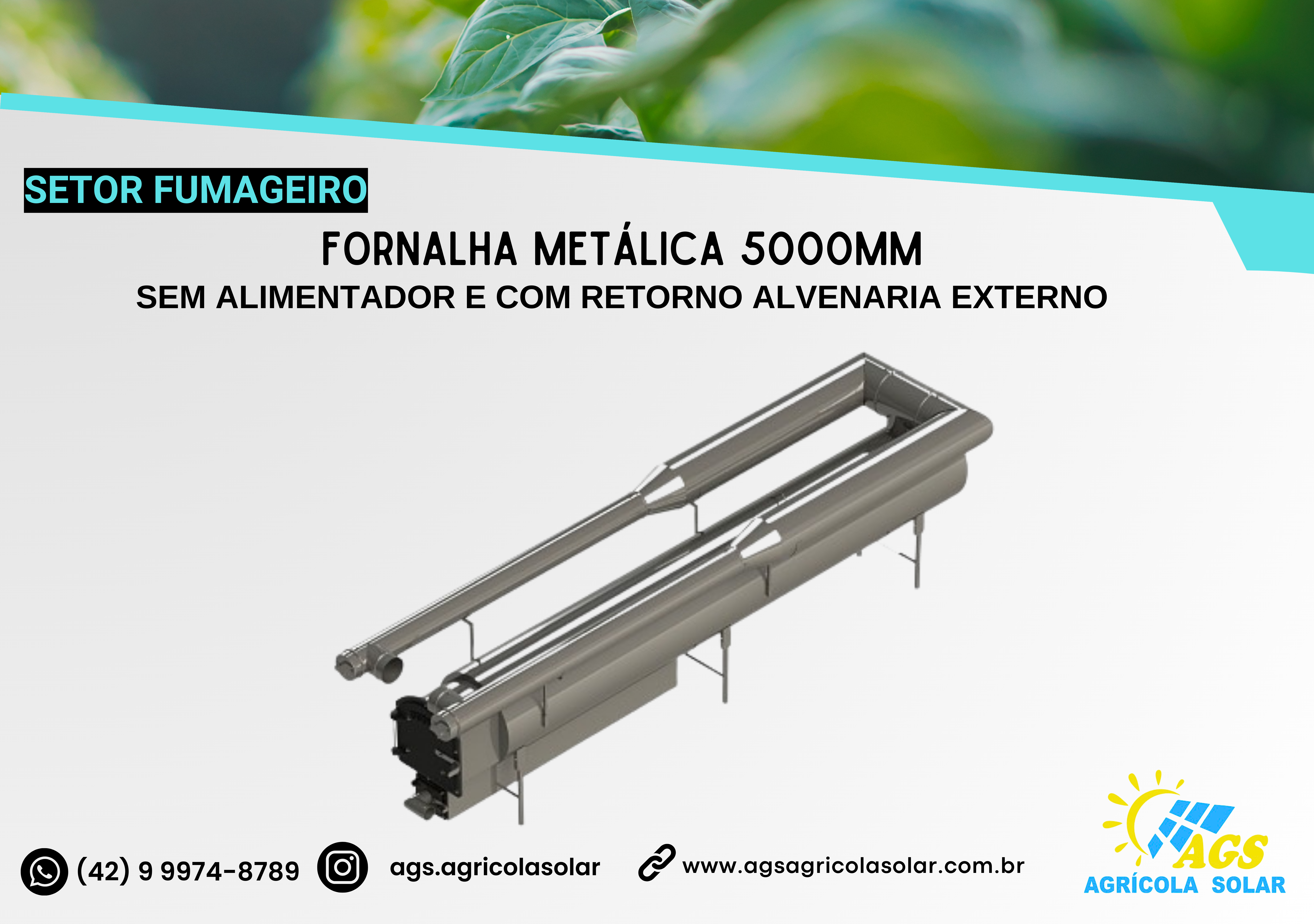 FORNALHA METÁLICA 5000MM - SEM ALIMENTADOR E COM RETORNO ALVENARIA EXTERNO