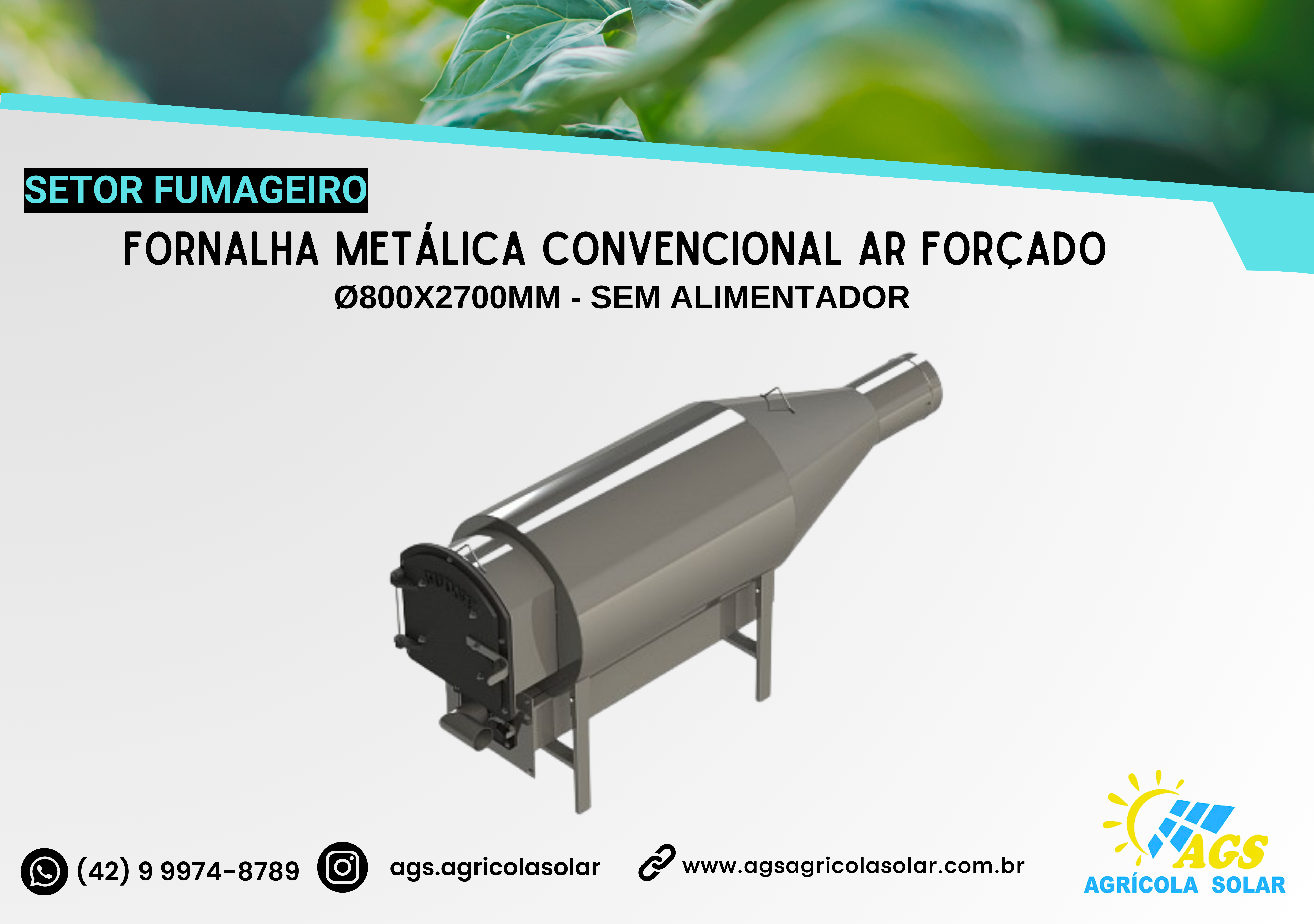 FORNALHA METÁLICA CONVENCIONAL AR FORÇADO Ø800X2700MM - SEM ALIMENTADOR