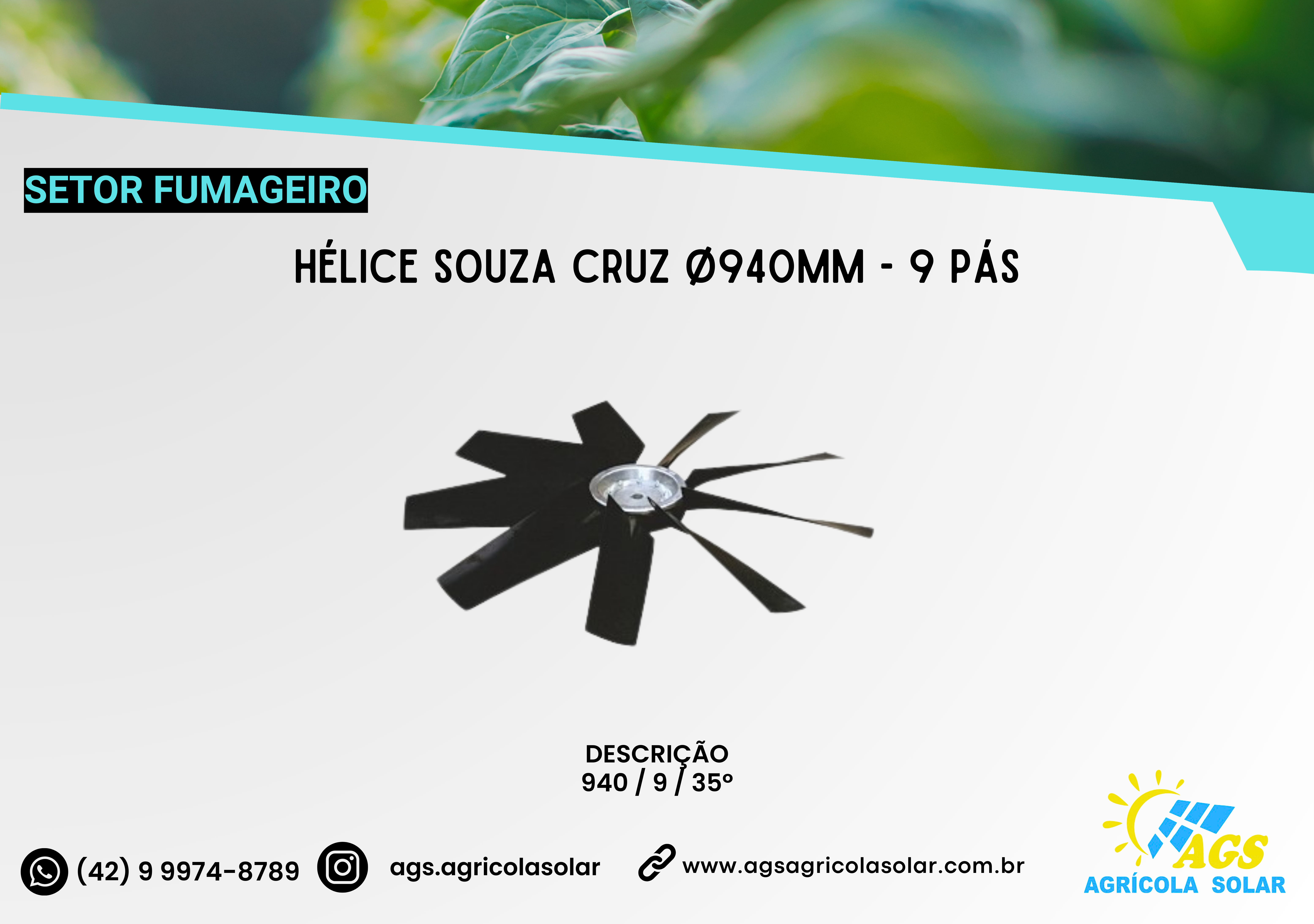 HÉLICE SOUZA CRUZ Ø940MM - 9 PÁS