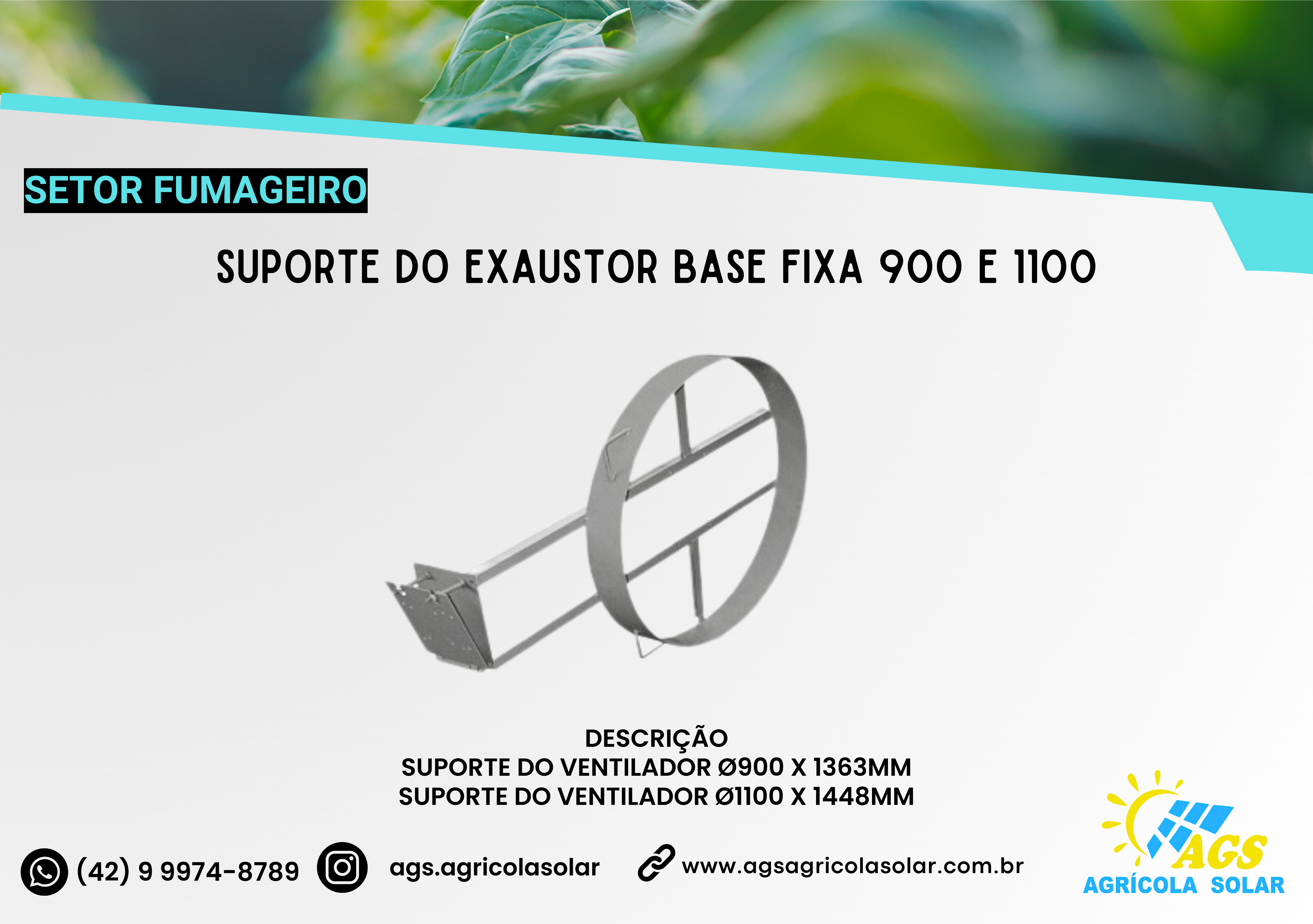 SUPORTE DO EXAUSTOR BASE FIXA 900 E 1100